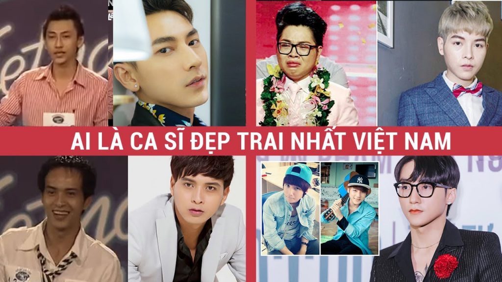 Ca sĩ đẹp trai nhất Việt Nam là ai