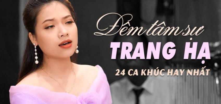 Tiểu sử ca sĩ Trang Hạ