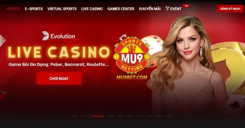 Các sản phẩm Casino tại Mu9