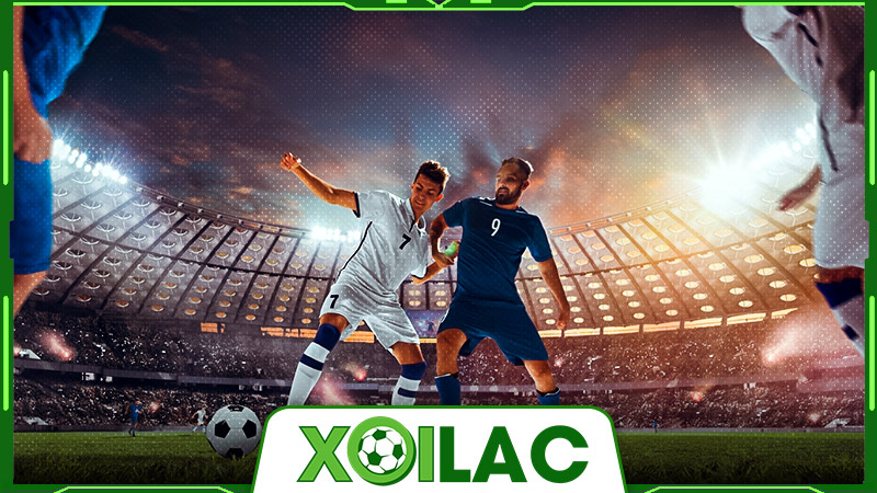 Khám phá trải nghiệm bóng đá đích thực trên  Xoilac TV